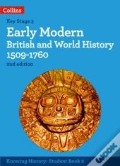 Early Modern British And World History 1509-1760