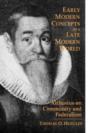 Early Modern Concepts For A Late Modern World - Preview