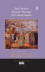 Early Modern Dynastic Marriages And Cultural Transfer - Preview