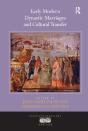 Early Modern Dynastic Marriages And Cultural Transfer - Preview