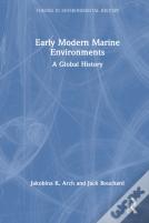 Early Modern Marine Environments
