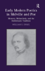 Early Modern Poetics In Melville And Poe - Preview
