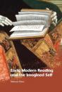 Early Modern Reading And The Imagined Self - Preview