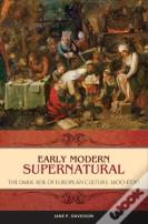 Early Modern Supernatural
