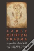 Early Modern Trauma