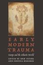 Early Modern Trauma - Preview
