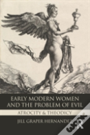 Early Modern Women And The Problem Of Evil