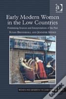 Early Modern Women In The Low Countries