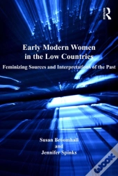Early Modern Women In The Low Countries