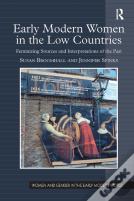 Early Modern Women In The Low Countries