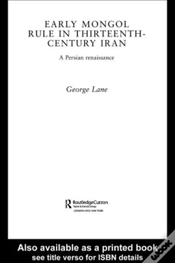 Capa do artigo Early Mongol Rule In Thirteenth-Century Iran