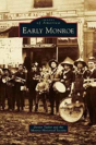 Early Monroe - Preview