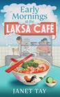 Early Mornings at the Laksa Cafe - Preview