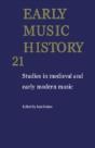 Early Music History: Volume 21 - Preview