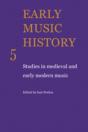Early Music History: Volume 5 - Preview