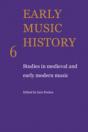 Early Music History: Volume 6 - Preview