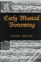 Early Musical Borrowing