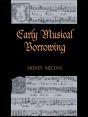 Early Musical Borrowing - Preview