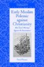 Early Muslim Polemic Against Christianity - Preview