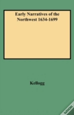 Capa do artigo Early Narratives Of The Northwest 1634-1699