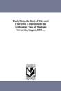 Early Piety, The Basis Of Elevated Character. A Discourse To The Graduating Class Of Wesleyan University, August, 1850. ... - Preview