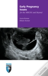 Early Pregnancy Issues For The Mrcog And Beyond