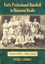 Early Professional Baseball In Hampton Roads - Preview