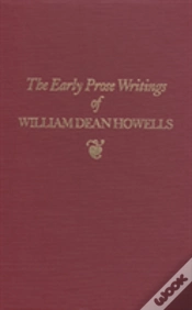 Capa do artigo Early Prose Writings Of William Dean Howells, 1852â€“1861