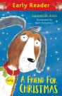 Early Reader: A Friend For Christmas - Preview