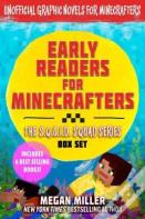 Early Readers For Minecraftersâ€”The S.Q.U.I.D. Squad Box Set