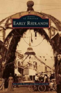 Early Redlands - Preview