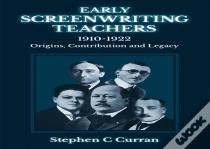 Early Screenwriting Teachers 1910-1922