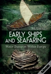 Capa do artigo Early Ships And Seafaring: European Water Transport