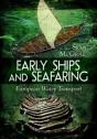 Early Ships And Seafaring - Preview