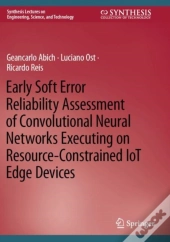 Early Soft Error Reliability Assessment Of Convolutional Neural Networks Executing On Resource-Constrained Iot Edge Devices