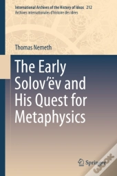 Early Solov'Ev And His Quest For Metaphysics