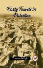 Early Travels In Palestine - Preview