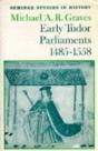 Early Tudor Parliaments 1485-1558 - Preview