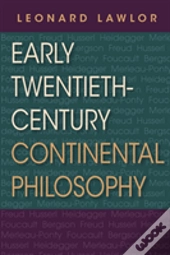 Early Twentieth-Century Continental Philosophy