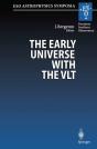 Early Universe With The Vlt - Preview