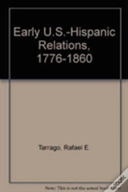 Capa do artigo Early U.S.-Hispanic Relations, 1776-1860