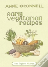 Early Vegetarian Recipes