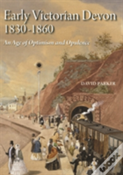 Early Victorian Devon 1830-1860