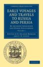 Early Voyages And Travels To Russia And Persia - Preview