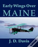 Early Wings Over Maine