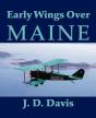 Early Wings Over Maine - Preview