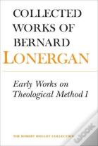 Early Works On Theological Method 1