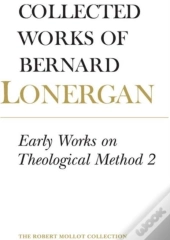 Early Works On Theological Method 2