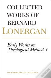 Early Works On Theological Method 3