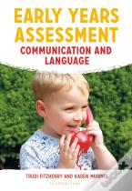 Early Years Assessment: Communication And Language